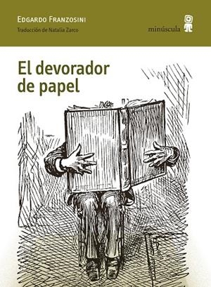 EL DEVORADOR DE PAPEL | 9791399004045 | FRANZOSINI, EDGARDO | Llibreria L'Altell - Llibreria Online de Banyoles | Comprar llibres en català i castellà online - Llibreria de Girona