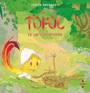 TÒFOL TÉ UN SUPERPODER, EN | 9788466159593 | ANDRADA GUERRERO, JAVIER | Llibreria Online de Banyoles | Comprar llibres en català i castellà online