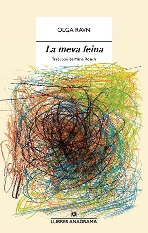 LA MEVA FEINA | 9788433947871 | RAVN, OLGA | Llibreria L'Altell - Llibreria Online de Banyoles | Comprar llibres en català i castellà online - Llibreria de Girona