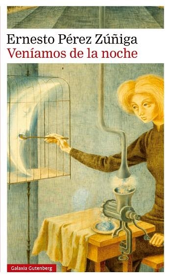VENÍAMOS DE LA NOCHE | 9788419392985 | PÉREZ ZÚÑIGA, ERNESTO | Llibreria Online de Banyoles | Comprar llibres en català i castellà online