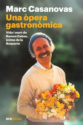 UNA ÒPERA GASTRONÒMICA | 9788411731645 | CASANOVAS ANGUERA, MARC | Llibreria Online de Banyoles | Comprar llibres en català i castellà online