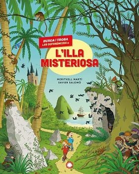 BUSCA I TROBA LES DIFERÈNCIES A L'ILLA MISTERIOSA | 9791387614010 | MARTÍ, MERITXELL | Llibreria Online de Banyoles | Comprar llibres en català i castellà online