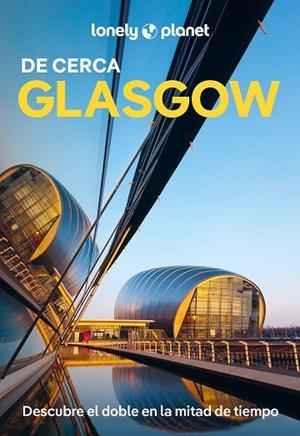 GLASGOW DE CERCA 1 | 9788408307204 | WILSON, NEIL | Llibreria Online de Banyoles | Comprar llibres en català i castellà online