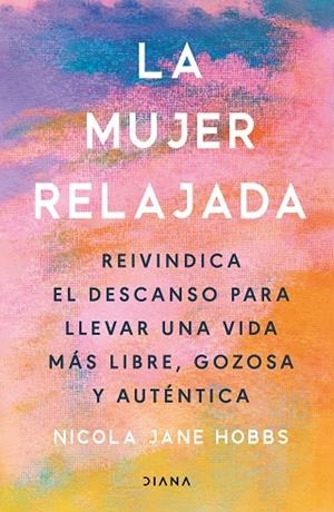 LA MUJER RELAJADA | 9788411192859 | HOBBS, NICOLA JANE | Llibreria Online de Banyoles | Comprar llibres en català i castellà online