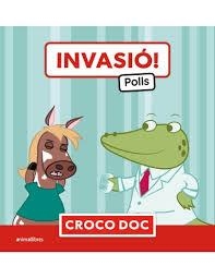 INVASIÓ! POLLS | 9788410302839 | MICHELE AMPOLLINI/IVAN GARCÍA MORENO/ELISA CUADRADO GODIA | Llibreria L'Altell - Llibreria Online de Banyoles | Comprar llibres en català i castellà online - Llibreria de Girona