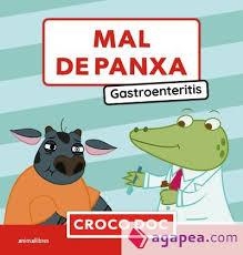 MAL DE PANXA. GASTROENTERITIS | 9788410302846 | MICHELE AMPOLLINI/IVAN GARCÍA MORENO/ELISA CUADRADO GODIA | Llibreria Online de Banyoles | Comprar llibres en català i castellà online