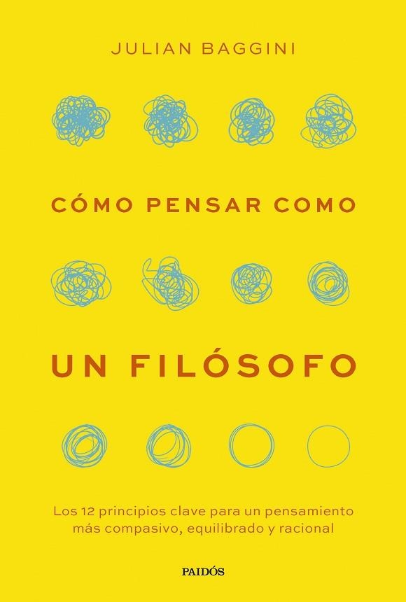 COMO PENSAR COMO UN FILOSOFO | 9788449343919 | BAGGINI, JULIAN | Llibreria Online de Banyoles | Comprar llibres en català i castellà online