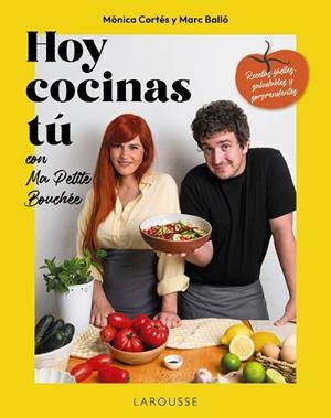 HOY COCINAS TÚ CON MA PETITE BOUCHÉE | 9791387520687 | CORTÉS, MÓNICA/BALLÓ, MARC (MA PETITE BOUCHÉE) | Llibreria Online de Banyoles | Comprar llibres en català i castellà online