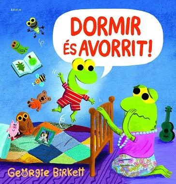 DORMIR ÉS AVORRIT! | 9788447952953 | BIRKETT, GEORGIE | Llibreria Online de Banyoles | Comprar llibres en català i castellà online
