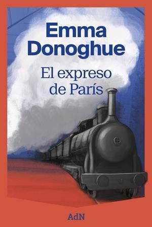 EXPRESO DE PARÍS, EL | 9791387596088 | DONOGHUE, EMMA | Llibreria Online de Banyoles | Comprar llibres en català i castellà online