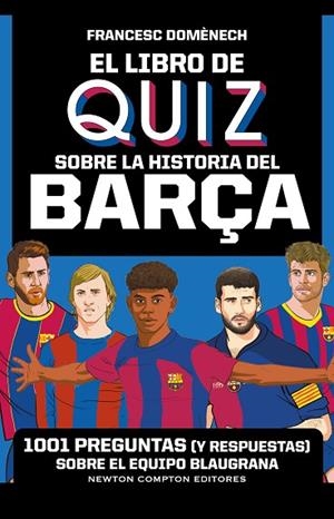 EL LIBRO DE QUIZ SOBRE LA HISTORIA DEL BARÇA | 9791387575021 | DOMENECH, FRANCESC | Llibreria Online de Banyoles | Comprar llibres en català i castellà online