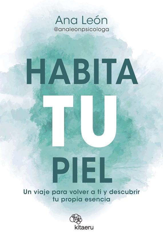 HABITA TU PIEL | 9788410428270 | LEÓN ALONSO (@ANALEONPSICOLOGA), ANA | Llibreria L'Altell - Llibreria Online de Banyoles | Comprar llibres en català i castellà online - Llibreria de Girona