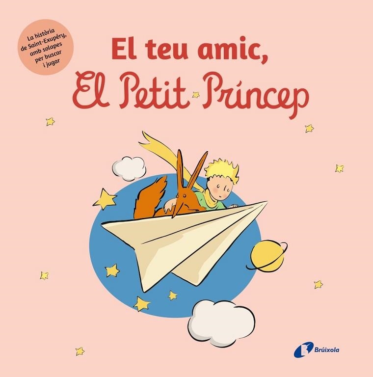 TEU AMIC, EL PETIT PRÍNCEP, EL | 9788413494166 | DE SAINT-EXUPÉRY, ANTOINE | Llibreria Online de Banyoles | Comprar llibres en català i castellà online