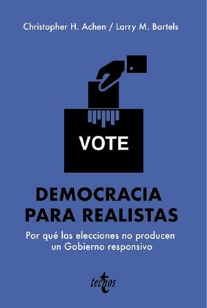 DEMOCRACIA PARA REALISTAS | 9788430992249 | ACHEN, CHRISTOPHER H./BARTELS, LARRY M. | Llibreria Online de Banyoles | Comprar llibres en català i castellà online