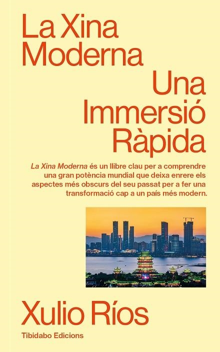 XINA MODERNA, LA | 9788410320116 | RÍOS, XULIO | Llibreria Online de Banyoles | Comprar llibres en català i castellà online