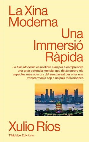 XINA MODERNA, LA | 9788410320116 | RÍOS, XULIO | Llibreria L'Altell - Llibreria Online de Banyoles | Comprar llibres en català i castellà online - Llibreria de Girona
