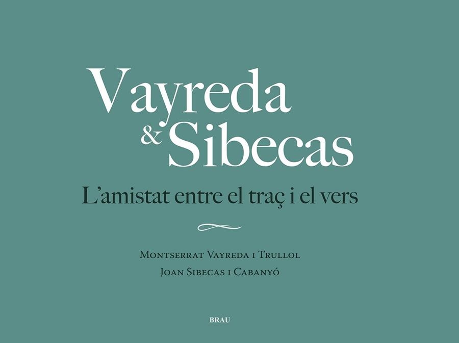VAYREDA & SIBECAS | 9788418096822 | VAYREDA I TRULLOL, MONTSERRAT | Llibreria L'Altell - Llibreria Online de Banyoles | Comprar llibres en català i castellà online - Llibreria de Girona