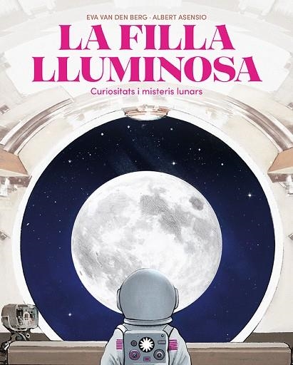 LA FILLA LLUMINOSA | 9788410090804 | VAN DEN BERG, EVA | Llibreria Online de Banyoles | Comprar llibres en català i castellà online