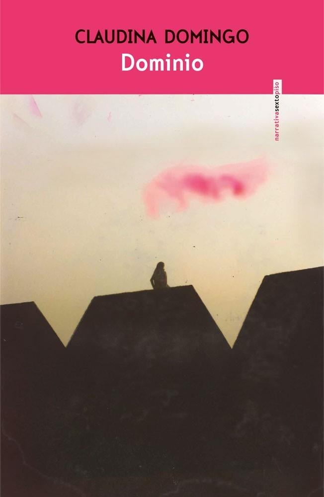 DOMINIO | 9786078895120 | DOMINGO, CLAUDINA | Llibreria Online de Banyoles | Comprar llibres en català i castellà online