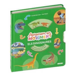 APRENEM EN MOVIMENT, ELS DINOSAURES | 9788410518704 | BOURSET, CAROLE | Llibreria Online de Banyoles | Comprar llibres en català i castellà online