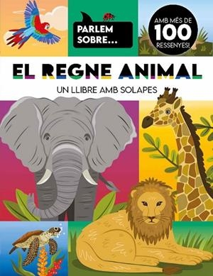 PARLEM SOBRE... EL REGNE ANIMAL | 9788410516977 | Llibreria Online de Banyoles | Comprar llibres en català i castellà online