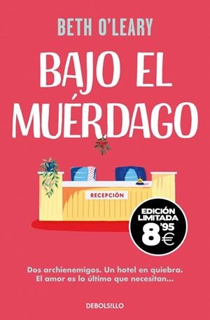 BAJO EL MUÉRDAGO (EDICIÓN BLACK FRIDAY) | 9788466379595 | O'LEARY, BETH | Llibreria L'Altell - Llibreria Online de Banyoles | Comprar llibres en català i castellà online - Llibreria de Girona