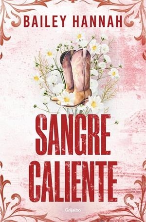 SANGRE CALIENTE (EL RANCHO WELLS 2) | 9788425370526 | HANNAH, BAILEY | Llibreria Online de Banyoles | Comprar llibres en català i castellà online
