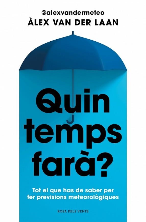 QUIN TEMPS FARÀ? | 9788410256002 | VAN DER LAAN, ÀLEX | Llibreria Online de Banyoles | Comprar llibres en català i castellà online