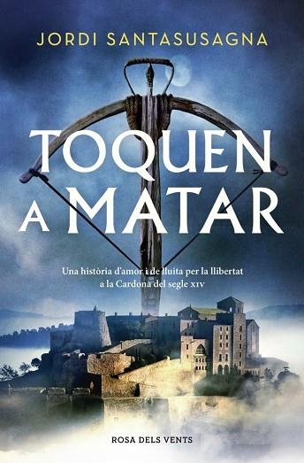 TOQUEN A MATAR | 9788410256897 | SANTASUSAGNA, JORDI | Llibreria L'Altell - Llibreria Online de Banyoles | Comprar llibres en català i castellà online - Llibreria de Girona