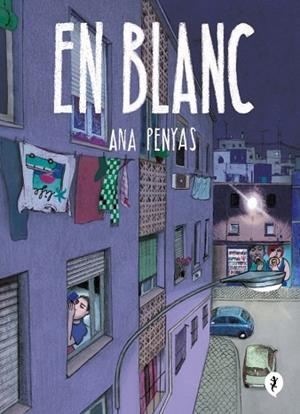EN BLANC | 9788419409935 | PENYAS, ANA | Llibreria Online de Banyoles | Comprar llibres en català i castellà online