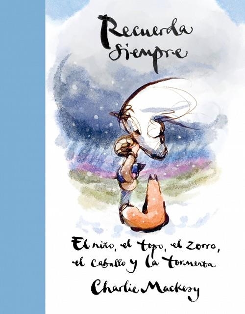 RECUERDA SIEMPRE | 9788410257559 | MACKESY, CHARLIE | Llibreria Online de Banyoles | Comprar llibres en català i castellà online