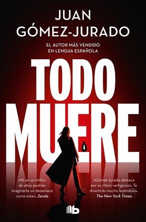 TODO MUERE (TODO ARDE 3) | 9791387652234 | GÓMEZ-JURADO, JUAN | Llibreria Online de Banyoles | Comprar llibres en català i castellà online