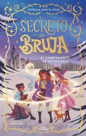 SECRETO DE BRUJA 2 - EL CAMPAMENTO DE HECHICERÍA | 9788410489530 | GARCÍA-ROJO, PATRICIA | Llibreria L'Altell - Llibreria Online de Banyoles | Comprar llibres en català i castellà online - Llibreria de Girona