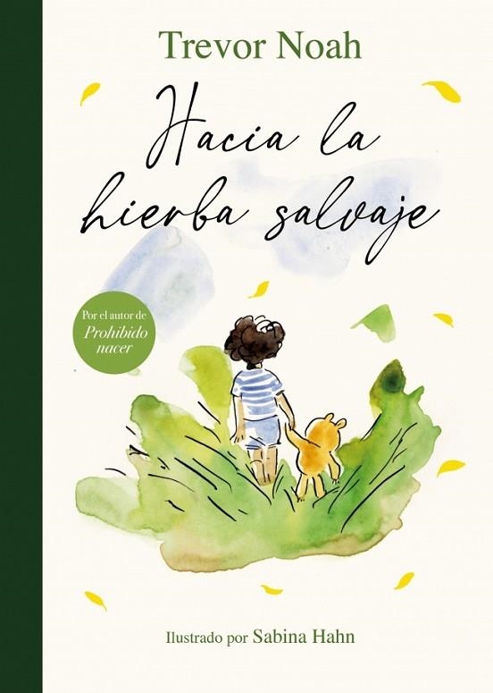 HACIA LA HIERBA SALVAJE | 9788426432902 | NOAH, TREVOR | Llibreria L'Altell - Llibreria Online de Banyoles | Comprar llibres en català i castellà online - Llibreria de Girona
