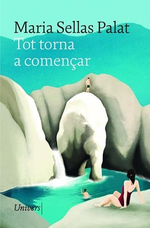 TOT TORNA A COMENÇAR | 9788419721426 | SELLAS PALAT, MARIA | Llibreria Online de Banyoles | Comprar llibres en català i castellà online