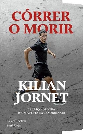 CÓRRER O MORIR | 9791387800086 | JORNET BURGADA, KILIAN | Llibreria Online de Banyoles | Comprar llibres en català i castellà online