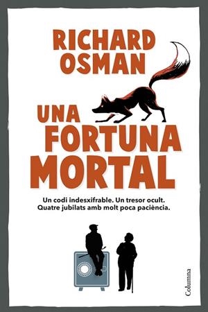 UNA FORTUNA MORTAL | 9788466434317 | OSMAN, RICHARD | Llibreria L'Altell - Llibreria Online de Banyoles | Comprar llibres en català i castellà online - Llibreria de Girona