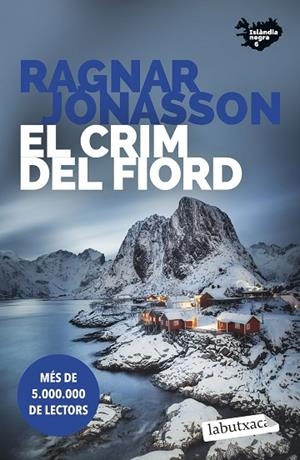 EL CRIM DEL FIORD (SÈRIE ISLÀNDIA NEGRA 6) | 9791387802134 | JÓNASSON, RAGNAR | Llibreria Online de Banyoles | Comprar llibres en català i castellà online