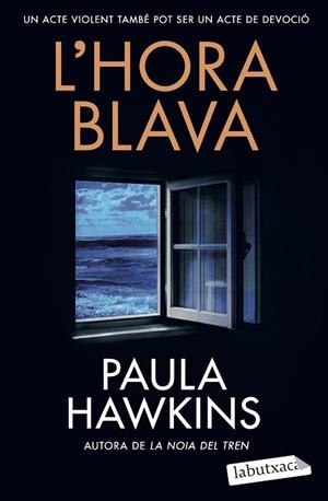 L'HORA BLAVA | 9791387802172 | HAWKINS, PAULA | Llibreria Online de Banyoles | Comprar llibres en català i castellà online