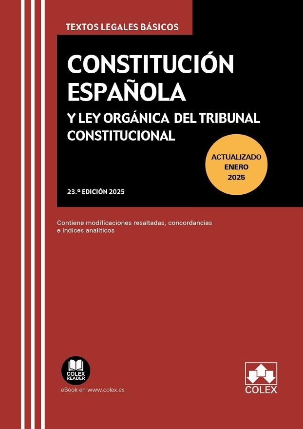 CONSTITUCIÓN ESPAÑOLA Y LEY ORGÁNICA DEL TRIBUNAL CONSTITUCIONAL (23.ª EDICIÓN 2 | 9788411947763 | EDITORIAL COLEX, S.L. | Llibreria Online de Banyoles | Comprar llibres en català i castellà online