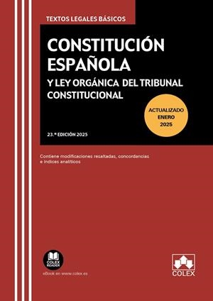 CONSTITUCIÓN ESPAÑOLA Y LEY ORGÁNICA DEL TRIBUNAL CONSTITUCIONAL (23.ª EDICIÓN 2 | 9788411947763 | EDITORIAL COLEX, S.L. | Llibreria Online de Banyoles | Comprar llibres en català i castellà online