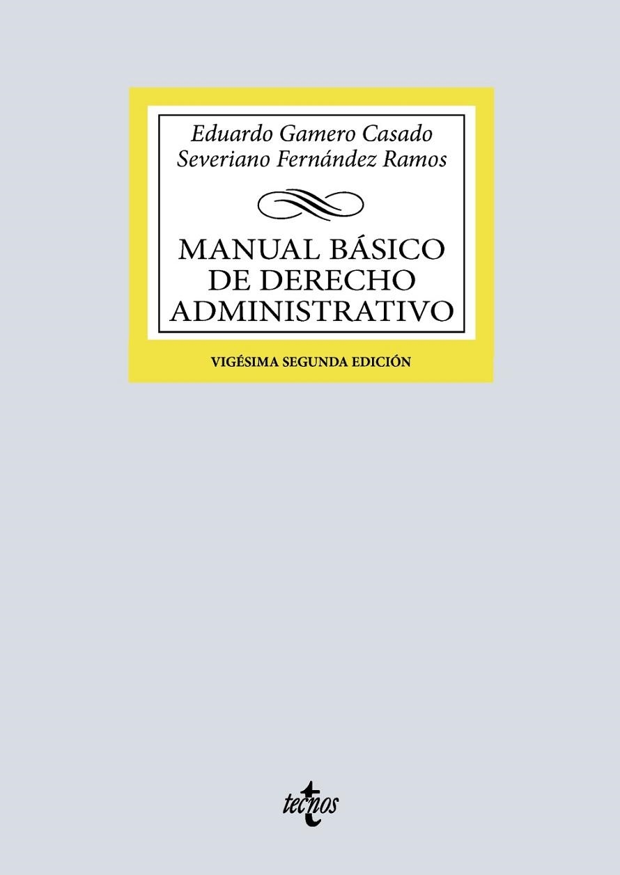MANUAL BÁSICO DE DERECHO ADMINISTRATIVO | 9788430992683 | GAMERO CASADO, EDUARDO/FERNÁNDEZ RAMOS, SEVERIANO | Llibreria L'Altell - Llibreria Online de Banyoles | Comprar llibres en català i castellà online - Llibreria de Girona