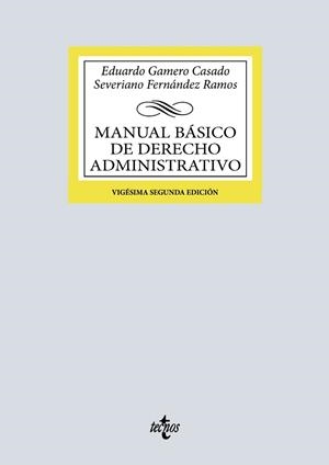 MANUAL BÁSICO DE DERECHO ADMINISTRATIVO | 9788430992683 | GAMERO CASADO, EDUARDO/FERNÁNDEZ RAMOS, SEVERIANO | Llibreria Online de Banyoles | Comprar llibres en català i castellà online