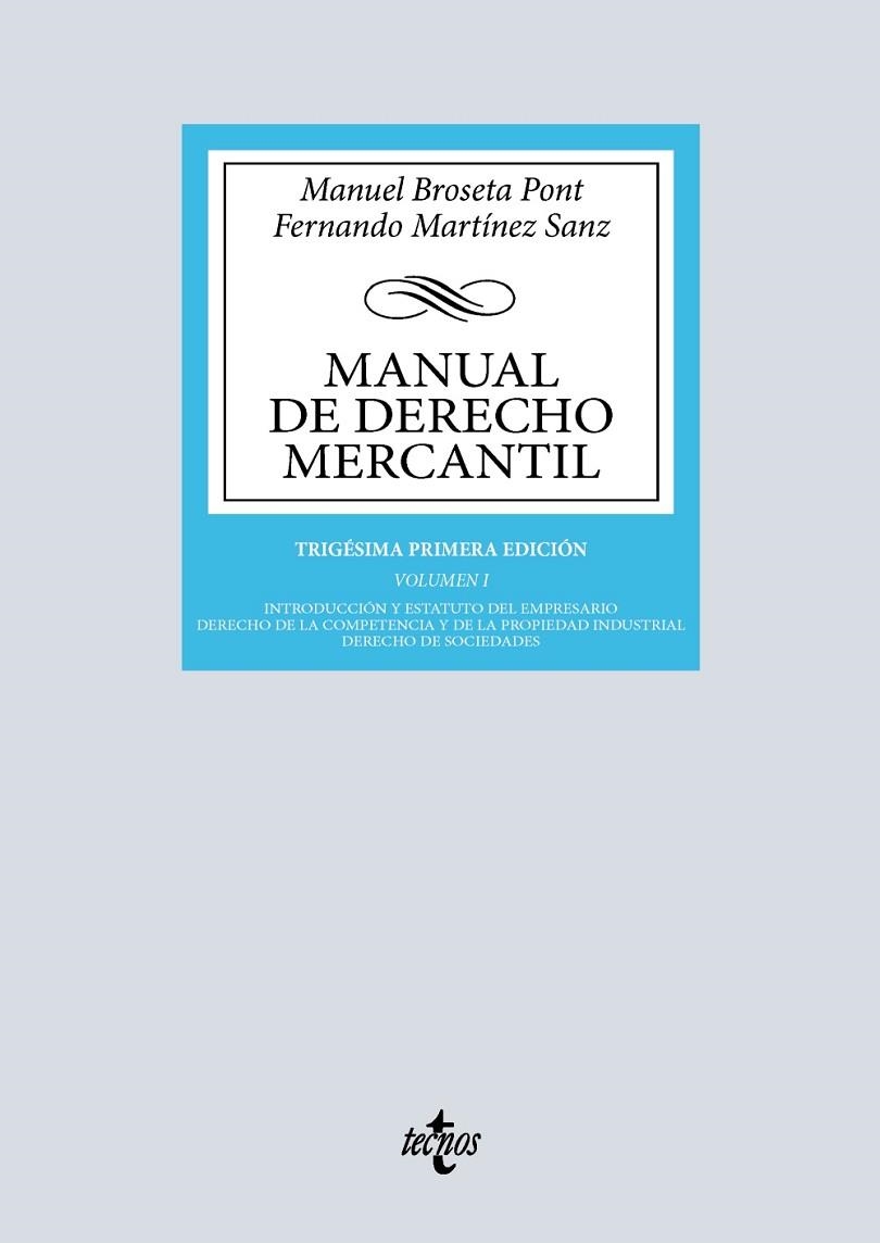 MANUAL DE DERECHO MERCANTIL | 9788430992669 | BROSETA PONT, MANUEL/MARTÍNEZ SANZ, FERNANDO | Llibreria L'Altell - Llibreria Online de Banyoles | Comprar llibres en català i castellà online - Llibreria de Girona