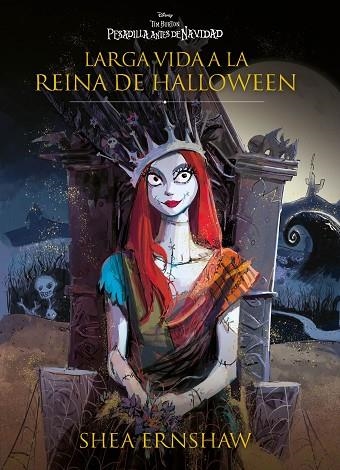 PESADILLA ANTES DE NAVIDAD. LARGA VIDA A LA REINA DE HALLOWEEN | 9788419547316 | ERNSHAW, SHEA/DISNEY | Llibreria L'Altell - Llibreria Online de Banyoles | Comprar llibres en català i castellà online - Llibreria de Girona