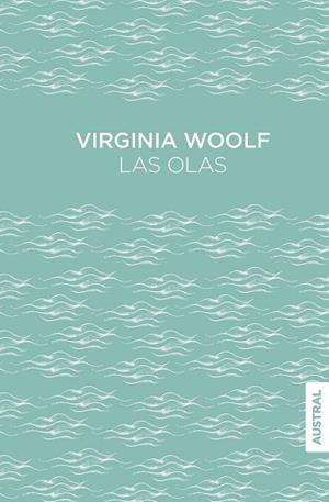 LAS OLAS | 9788408309420 | WOOLF, VIRGINIA | Llibreria Online de Banyoles | Comprar llibres en català i castellà online