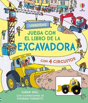 JUEGA CON EL LIBRO DE LA EXCAVADORA | 9781836065463 | HULL, SARAH | Llibreria Online de Banyoles | Comprar llibres en català i castellà online
