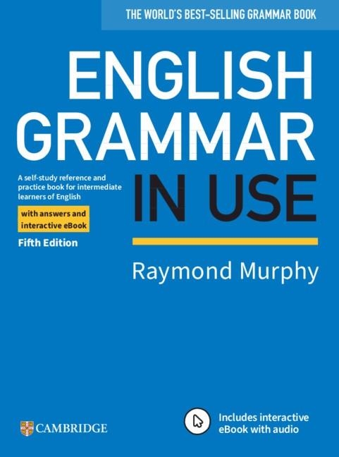 ENGLISH GRAMMAR IN USE BOOK WITH ANSWERS AND INTERACTIVE EBOOK | 9781108586627 | MURPHY,RAYMOND | Llibreria Online de Banyoles | Comprar llibres en català i castellà online
