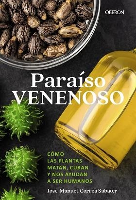 PARAÍSO VENENOSO | 9788441552432 | CORREA SABATER, JOSÉ MANUEL | Llibreria Online de Banyoles | Comprar llibres en català i castellà online