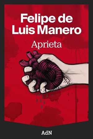 APRIETA | 9791387596132 | DE LUIS MANERO, FELIPE | Llibreria Online de Banyoles | Comprar llibres en català i castellà online